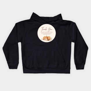 ThanksGiving - Thank You for supporting my small business Sticker 20 Kids Hoodie